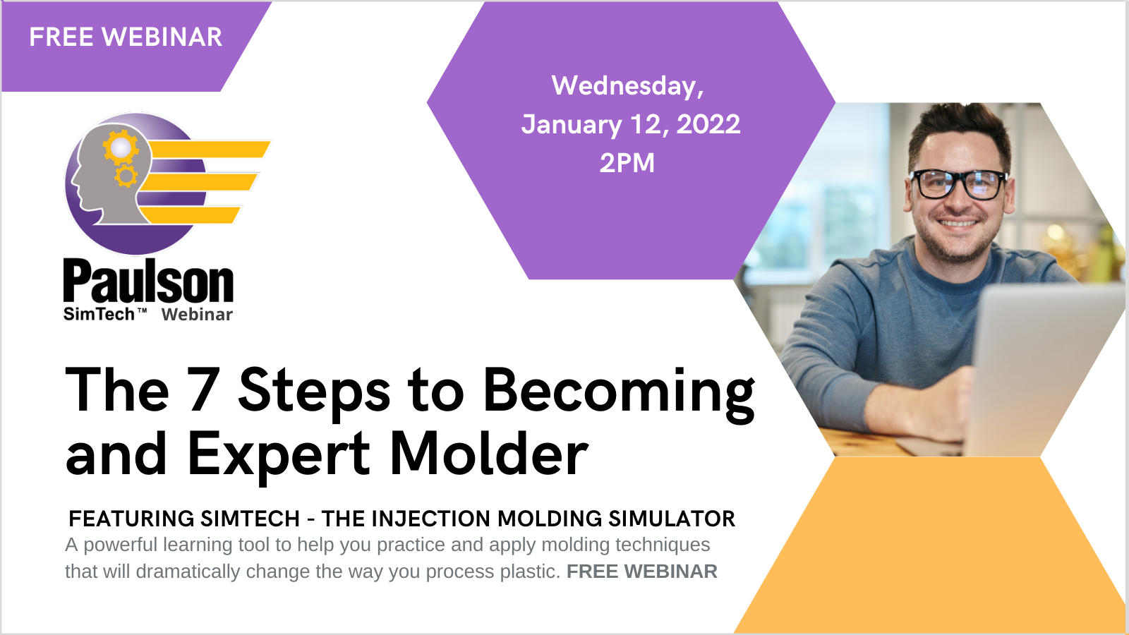 Webinar: Seven Steps to Becoming an Expert Molder